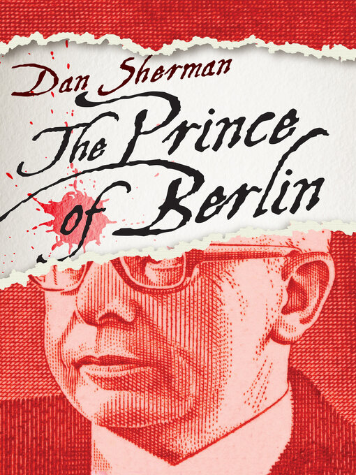 Title details for Prince of Berlin by Dan Sherman - Available